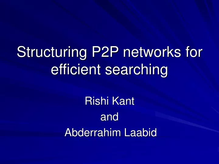 structuring p2p networks for efficient searching