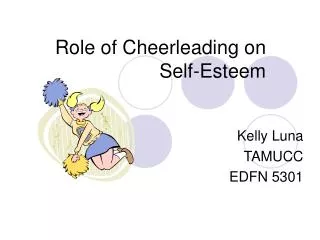 Role of Cheerleading on Self-Esteem