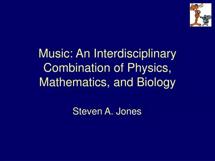 music an interdisciplinary combination of physics mathematics and biology