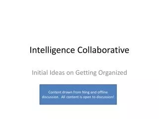 Intelligence Collaborative