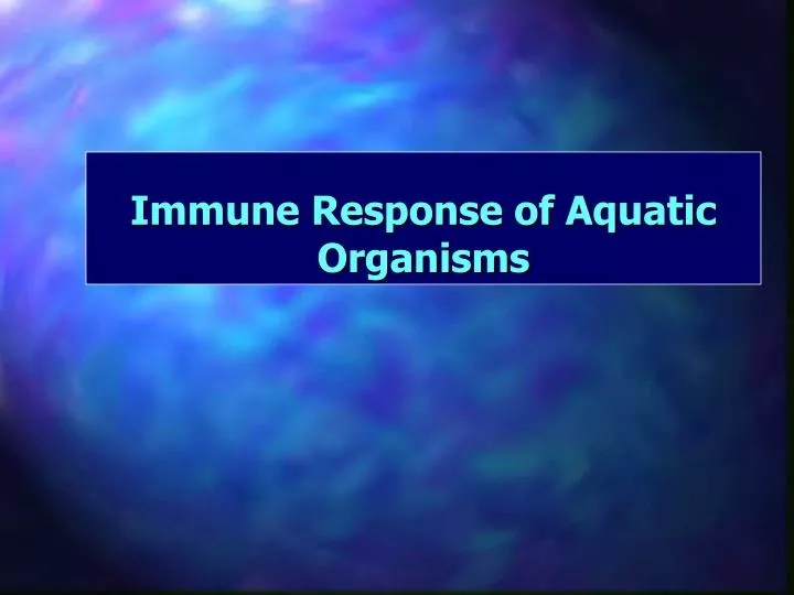 immune response of aquatic organisms