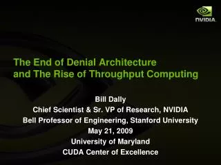 The End of Denial Architecture and The Rise of Throughput Computing