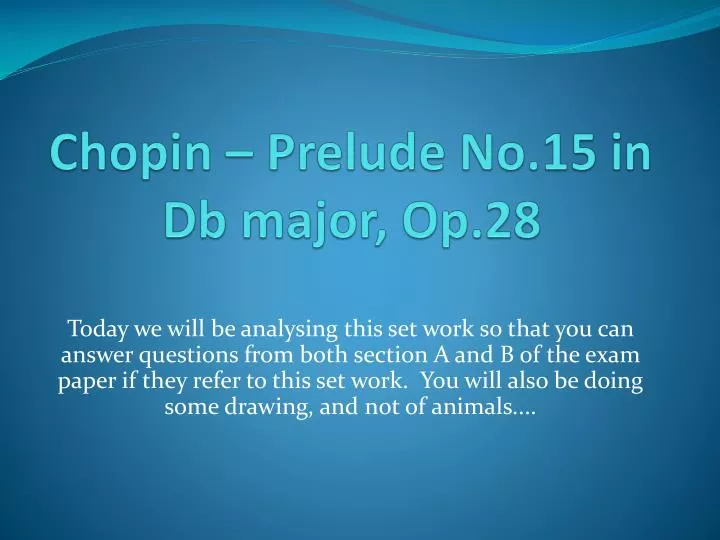 chopin prelude no 15 in db major op 28