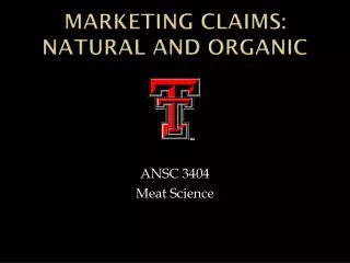 Marketing claims: Natural and organic