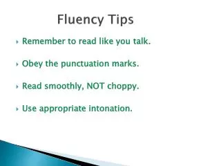 Fluency Tips