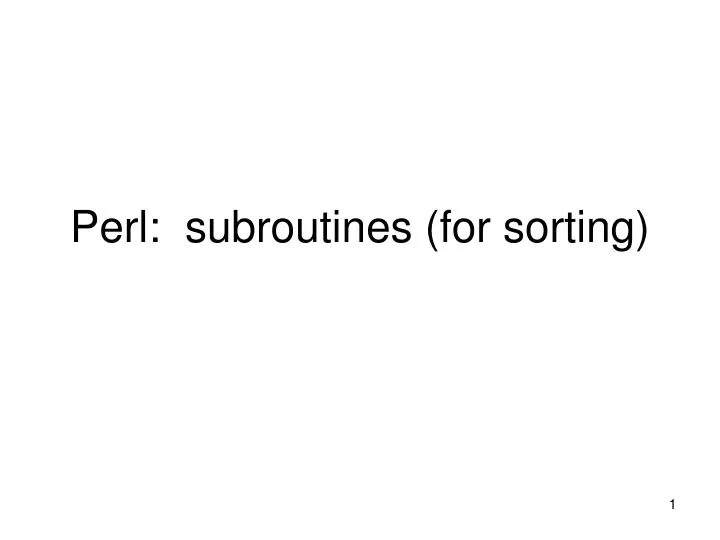 perl subroutines for sorting