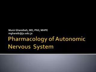 Pharmacology of Autonomic Nervous System