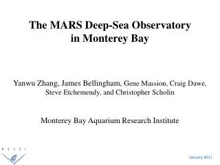 The MARS Deep-Sea Observatory in Monterey Bay