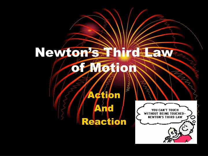 Lesson 17: Newton's 3rd Law (Action-Reaction)