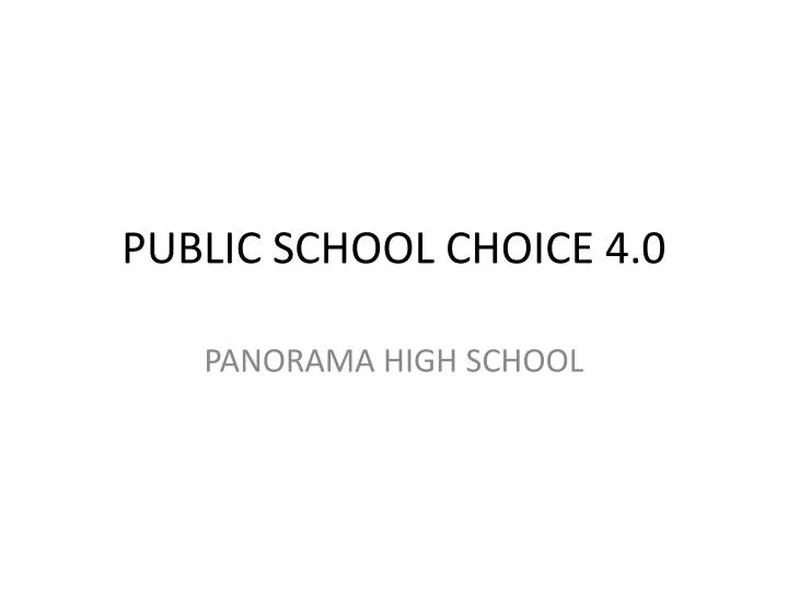 public school choice 4 0