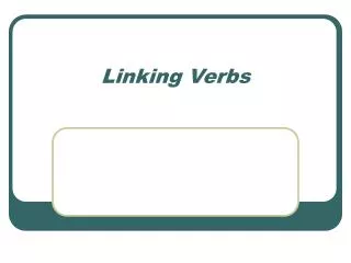 Linking Verbs