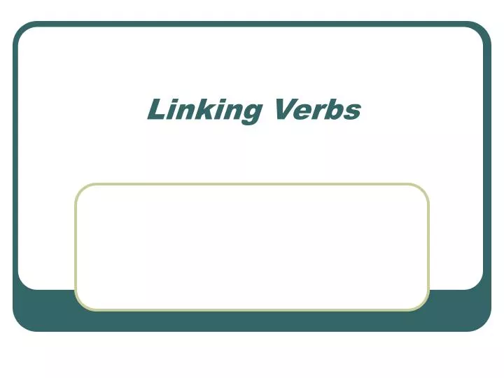 linking verbs