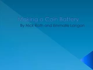 Making a Coin Battery