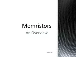 Memristors