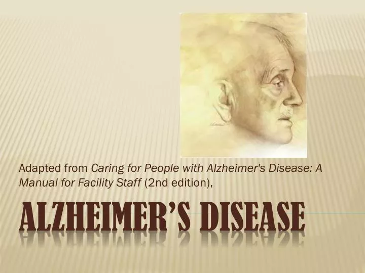 adapted from caring for people with alzheimer s disease a manual for facility staff 2nd edition