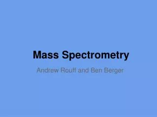 Mass Spectrometry