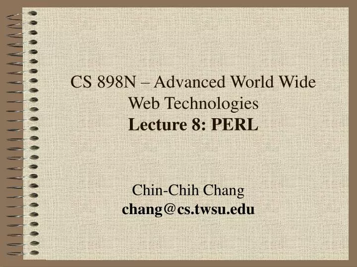 cs 898n advanced world wide web technologies lecture 8 perl