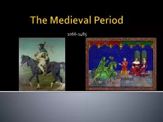 The Medieval Period