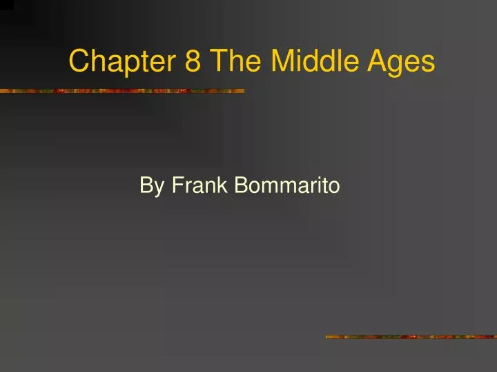 chapter 8 the middle ages