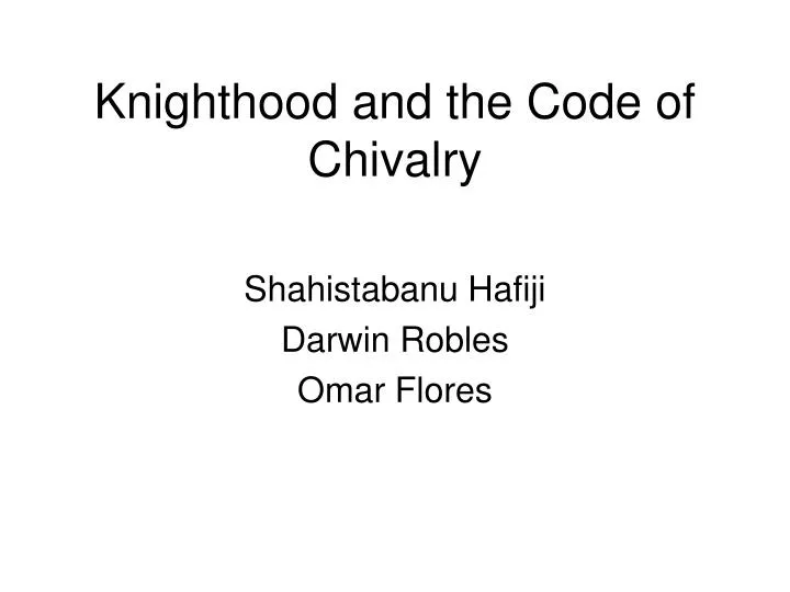 knighthood and the code of chivalry