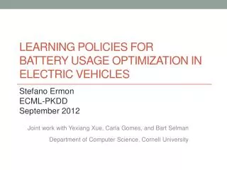 Learning Policies For Battery Usage Optimization in Electric Vehicles