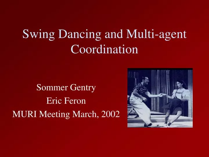 swing dancing and multi agent coordination