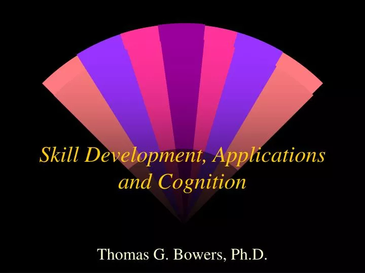 skill development applications and cognition