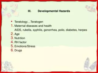 iii developmental hazards