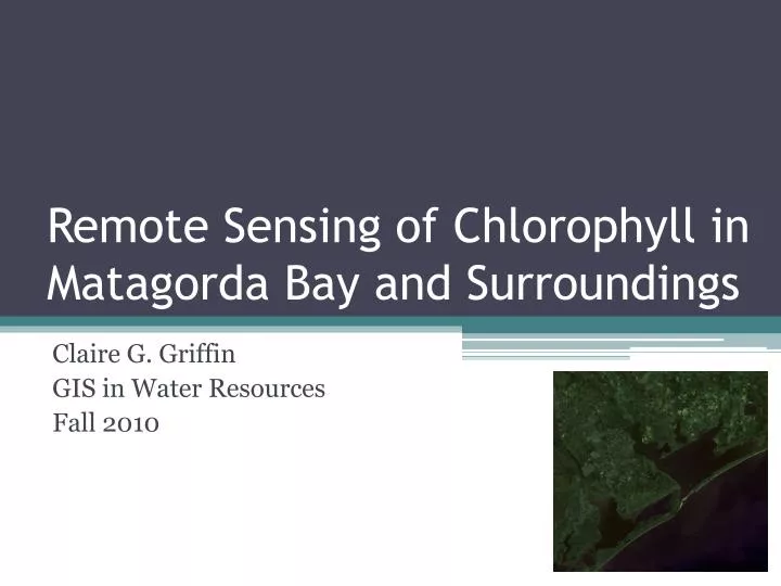 remote sensing of chlorophyll in matagorda bay and surroundings