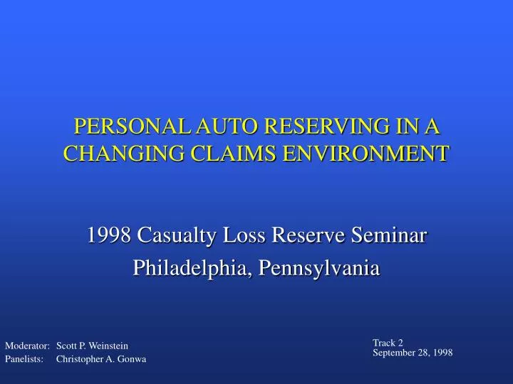 personal auto reserving in a changing claims environment