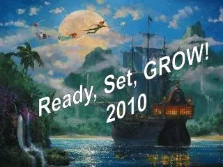Ready, Set, Grow! 2010