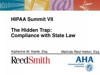 HIPAA Summit VII The Hidden Trap: Compliance with State Law