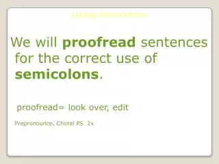 Using Semicolons