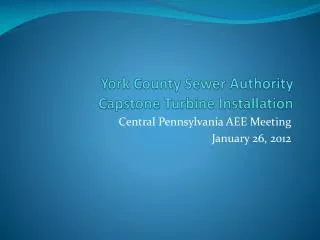 York County Sewer Authority Capstone Turbine Installation