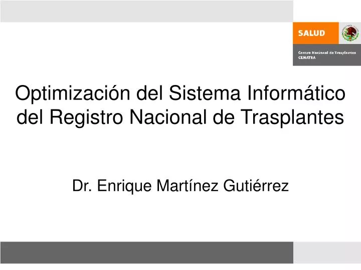 optimizaci n del sistema inform tico del registro nacional de trasplantes
