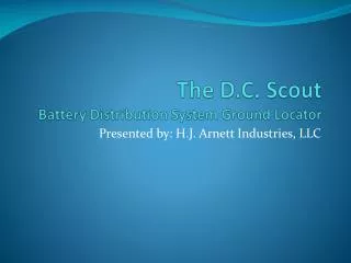 The D.C. Scout Battery Distribution System Ground Locator