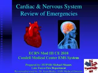 Cardiac &amp; Nervous System Review of Emergencies