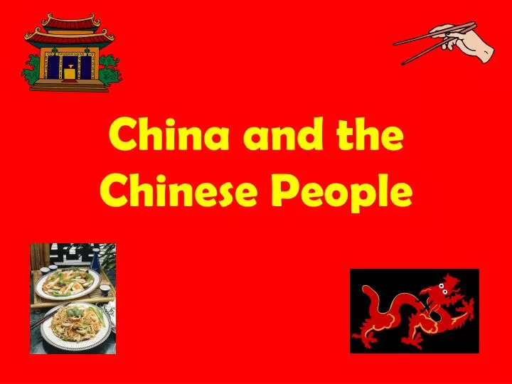 china and the chinese people