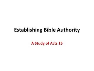 Establishing Bible Authority