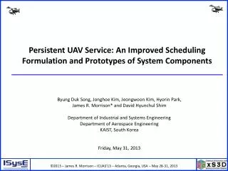 Persistent UAV Service: An Improved Scheduling Formulation and Prototypes of System Components