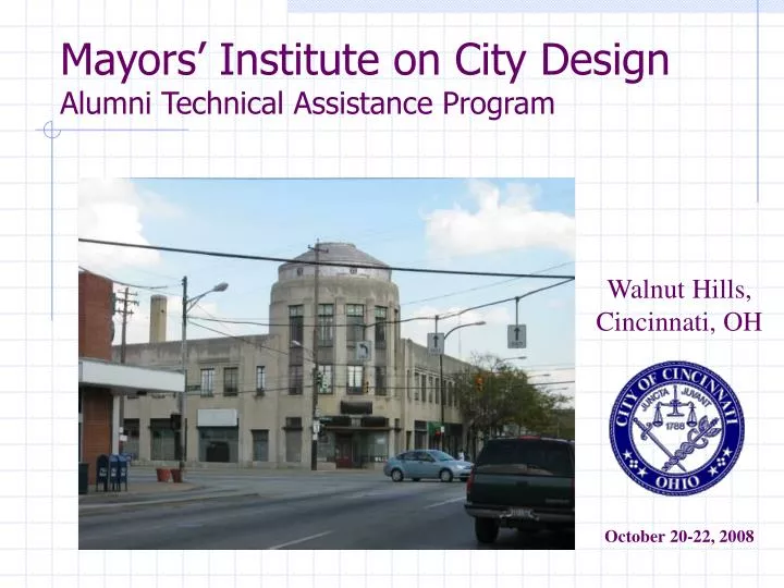 mayors institute on city design alumni technical assistance program