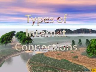 Types of Internet Connections