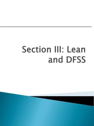 Section III: Lean and DFSS
