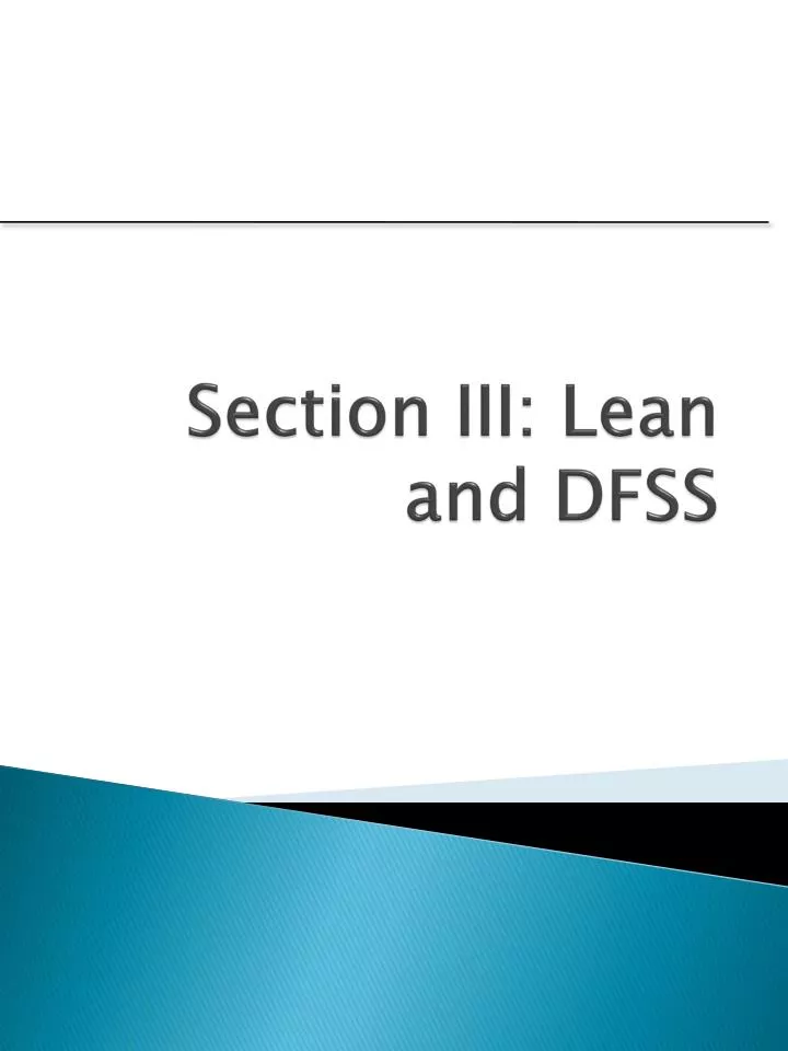section iii lean and dfss