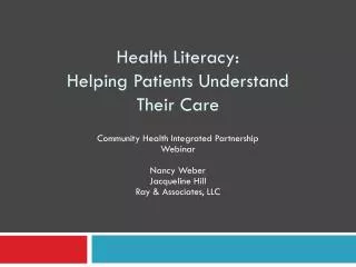 Health Literacy: Helping Patients Understand Their Care