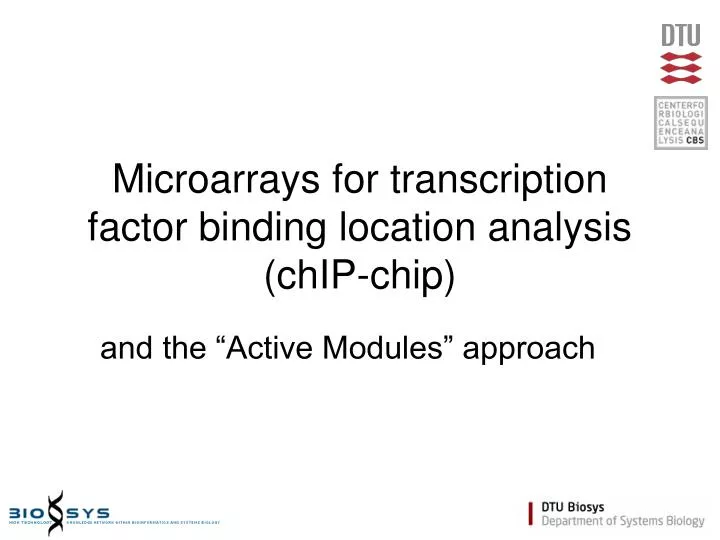 microarrays for transcription factor binding location analysis chip chip