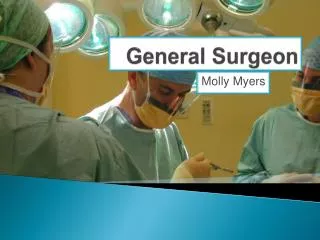 General Surgeon