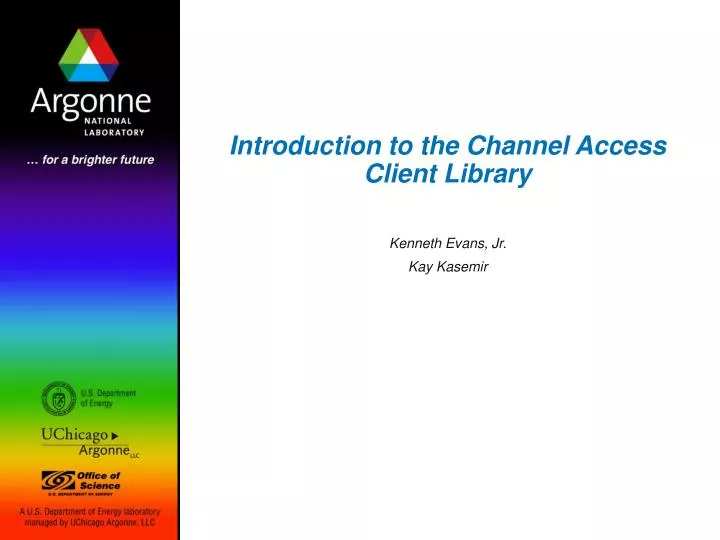 introduction to the channel access client library
