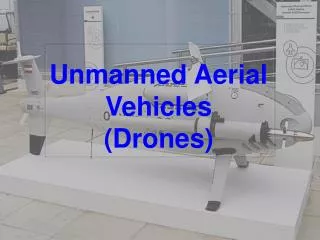 Unmanned Aerial Vehicles (Drones)
