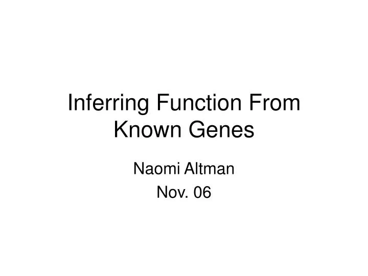 inferring function from known genes